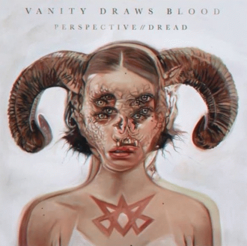 Vanity Draws Blood : Perspective - Dread